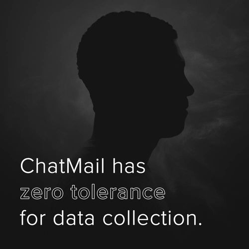 Silouette with caption, ChatMail has zero tolerance for data collection.